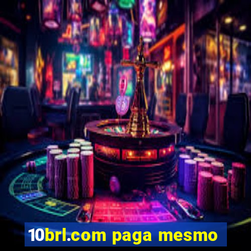 10brl.com paga mesmo